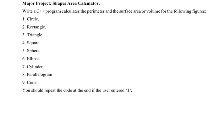 Solved Major Project: Shapes Area Calculator. Write a C++ | Chegg.com
