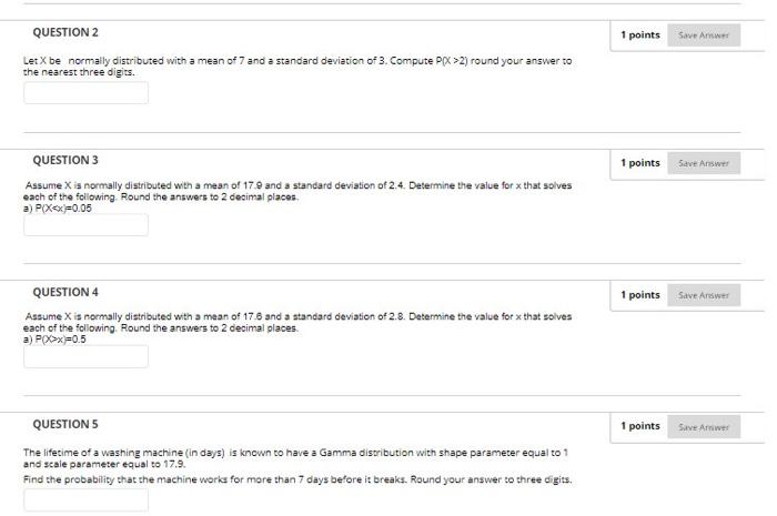 Solved QUESTION 2 1 points Save Answer Let X be normally | Chegg.com