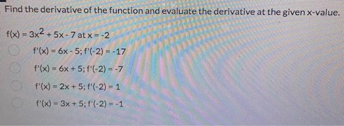 Solved Find the derivative of the function and evaluate the