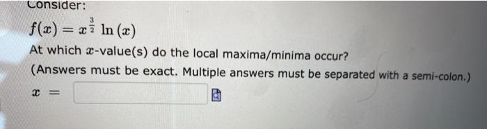 Evaluate Lim E A 1 Consider The Function F X Chegg Com