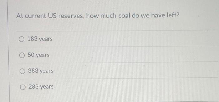 solved-at-current-us-reserves-how-much-coal-do-we-have-chegg