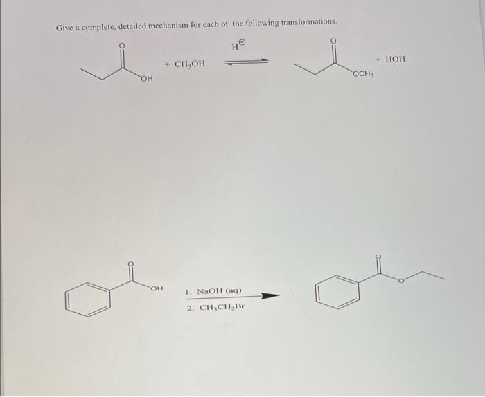 Solved Give A Complete, Detailed Mechanism For Each Of The | Chegg.com