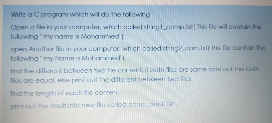 Solved Write a C program which will do the following Open a | Chegg.com