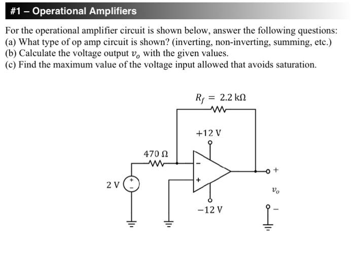 Solved For the operational amplifier circuit is shown below, | Chegg.com