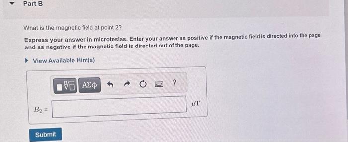 Solved What is the magnetic field at point 1 ? Express your | Chegg.com
