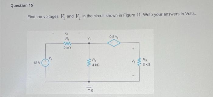 Solved Find The Voltages V1 And V2 In The Circuit Shown In | Chegg.com