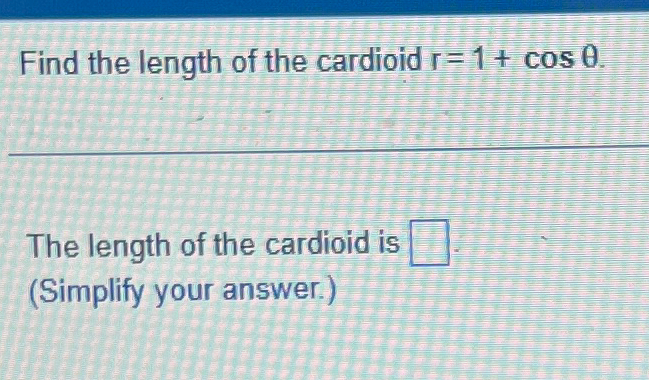 find the length of the cardioid r=1 cosθ