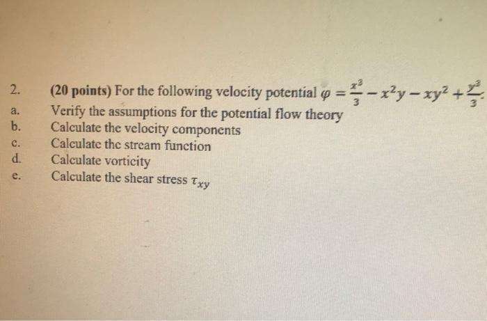 Solved 2. (20 points) For the following velocity potential o | Chegg.com
