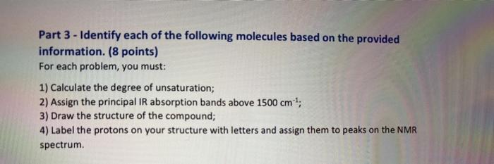 Solved Part 3 - Identify each of the following molecules | Chegg.com