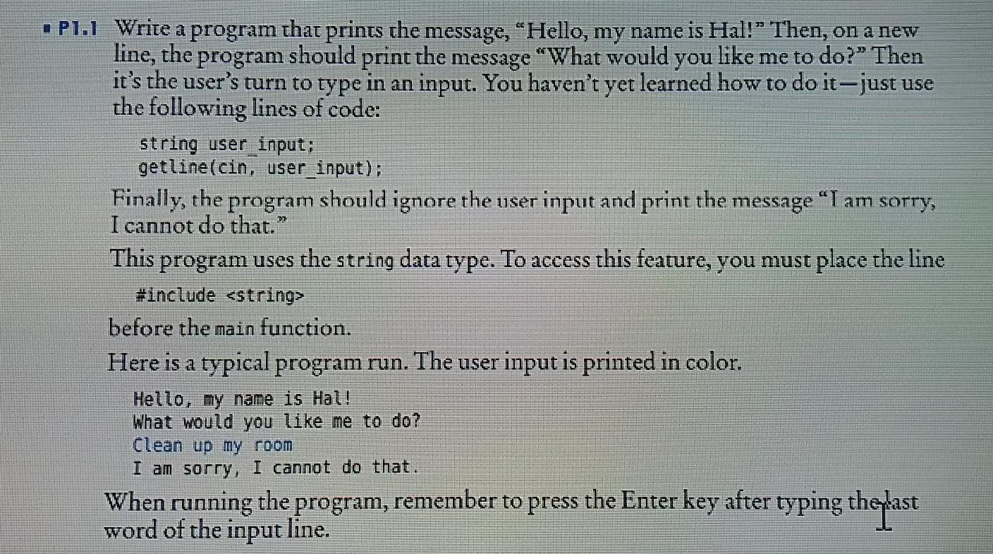 Solved • P1.1 Write a program that prints the message, | Chegg.com