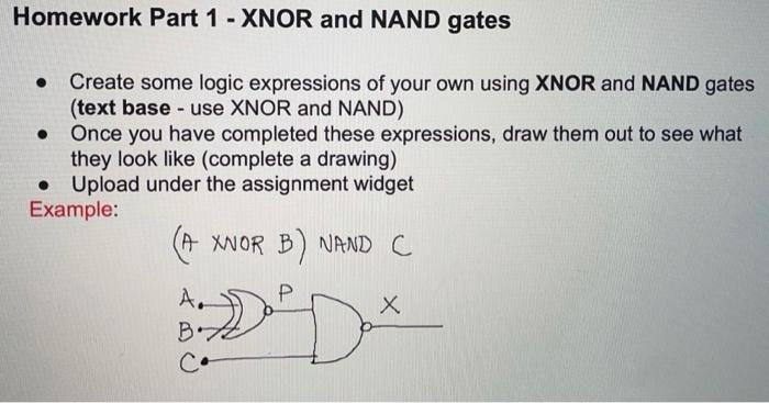 Solved Homework Part 1 - XNOR and NAND gates Create some | Chegg.com