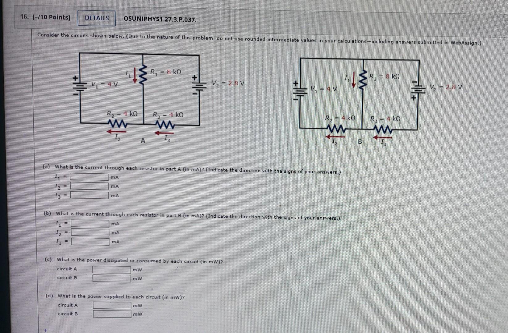 Solved (a) What is the current through each resistor in part | Chegg.com