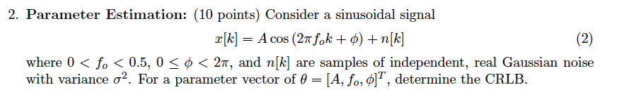 Solved Parameter Estimation: (10 ﻿points) ﻿Consider a | Chegg.com