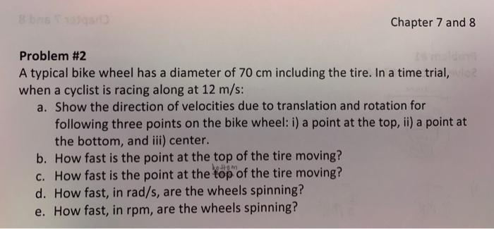 Solved Chapter 7 and 8 Problem #2 A typical bike wheel has a | Chegg.com