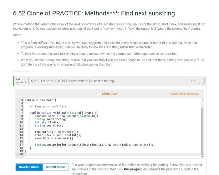 Solved 6.52 Clone of PRACTICE: Methods***: Find next | Chegg.com