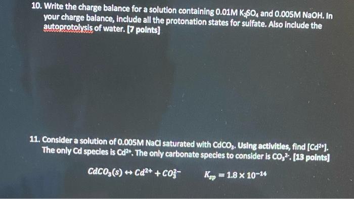 Solved 10. Write the charge balance for a solution | Chegg.com
