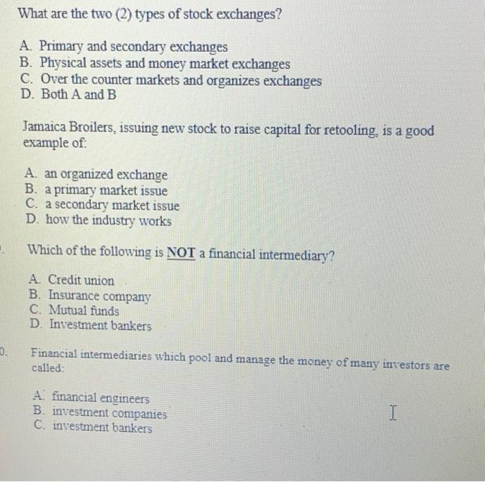 Solved What Are The Two (2) Types Of Stock Exchanges? A. | Chegg.com