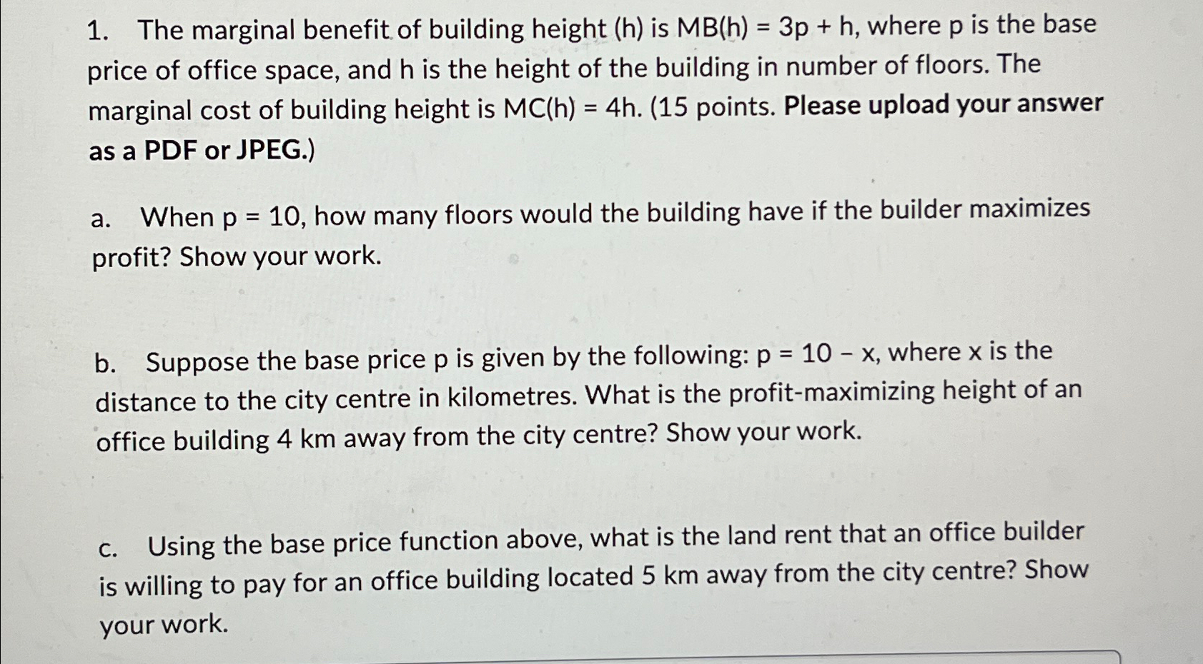 Solved The marginal benefit of building height (h) ﻿is | Chegg.com