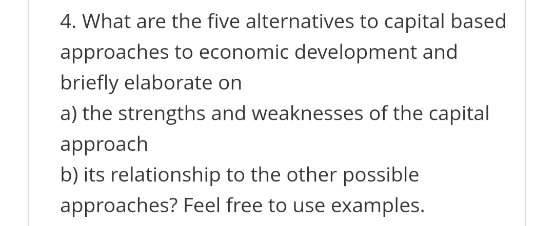 Solved What are the five alternatives to capital | Chegg.com