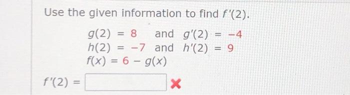 Solved Use The Given Information To Find F 2 G 2 8 Chegg Com