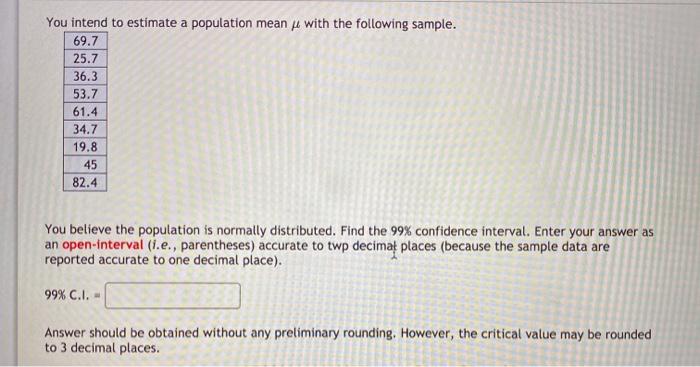 Solved You intend to estimate a population mean je with the | Chegg.com