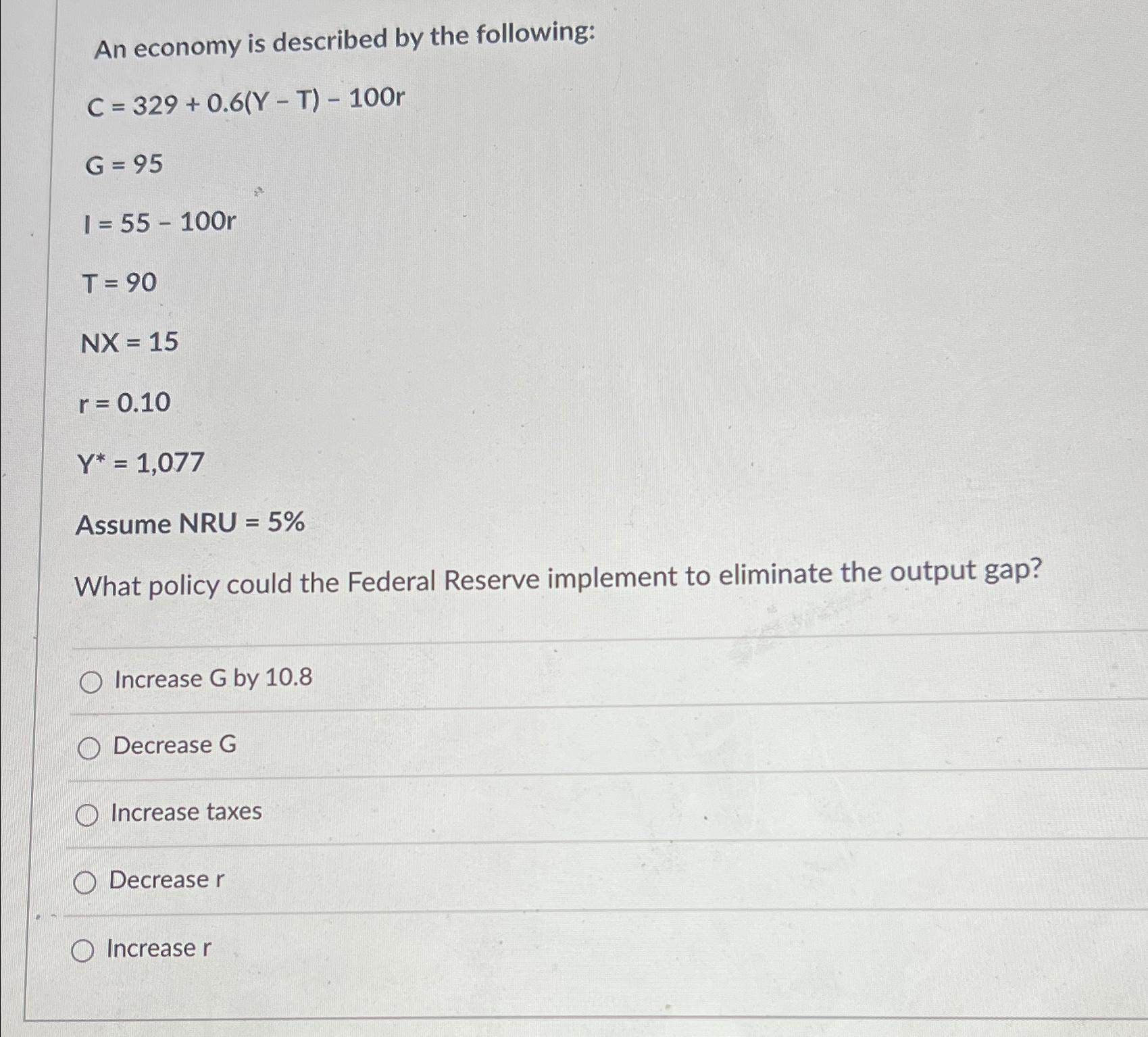 Solved An Economy Is Described By The | Chegg.com