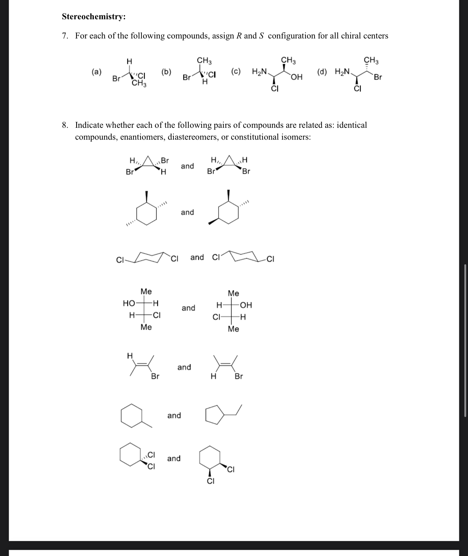 Stereochemistry:7. ﻿For each of the following | Chegg.com
