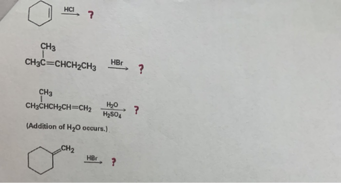 Solved CH3 CH3C=CHCH2CH3 HBr ? CH3 CH3CHCH2CH=CH2 H2O | Chegg.com