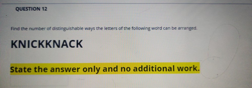 Distinguishable Answer Solved QUESTION 12 Find the number of distinguishable ways | Chegg.com