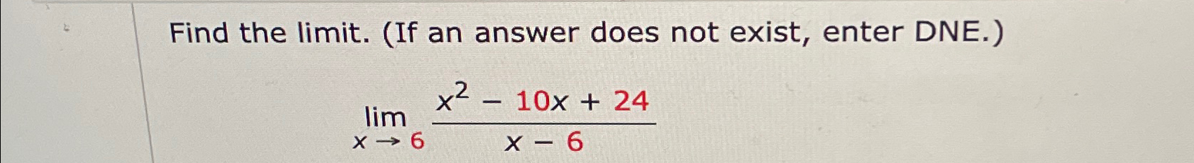 Solved Find the limit. (If an answer does not exist, enter | Chegg.com