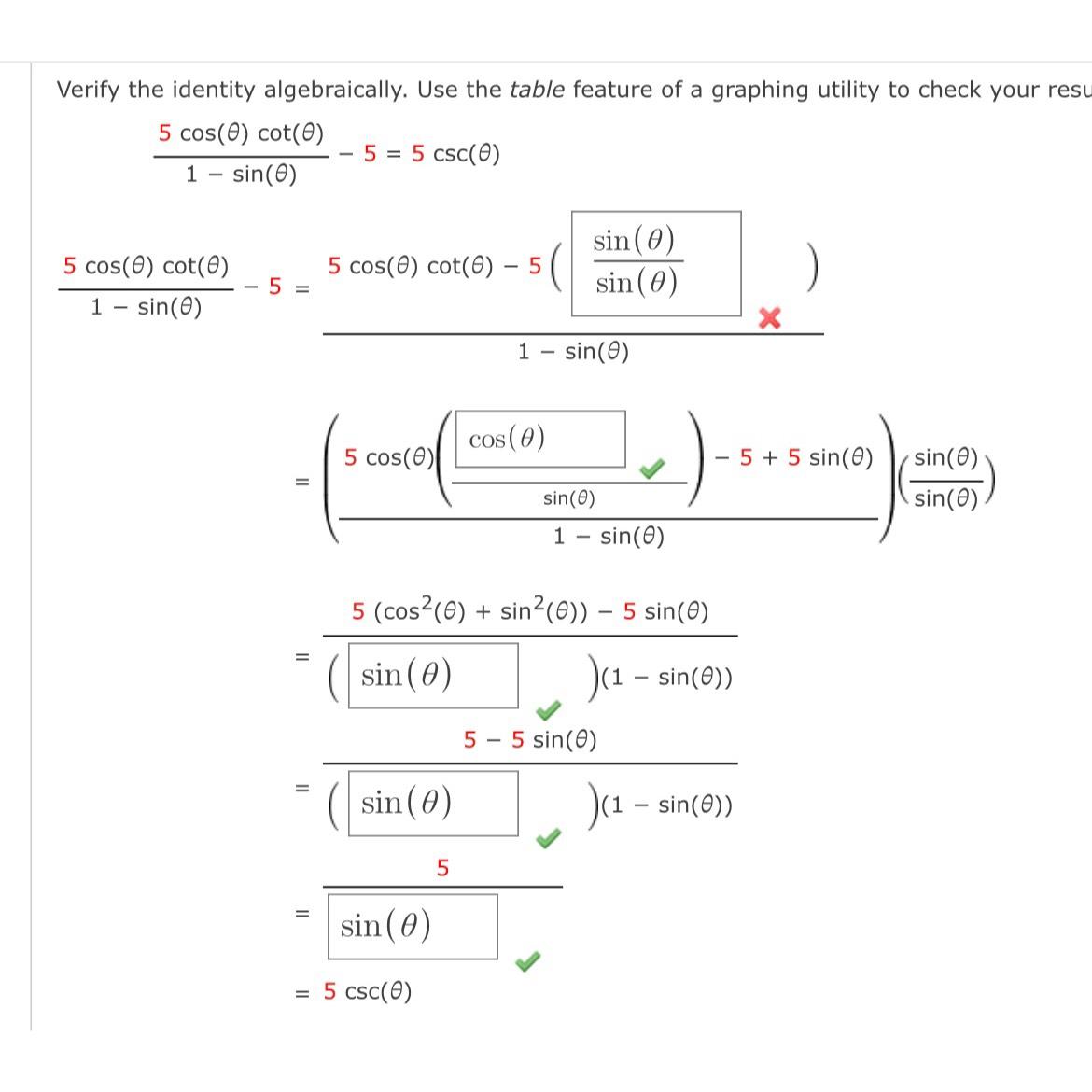 Solved Verify the identity algebraically. Use the table | Chegg.com