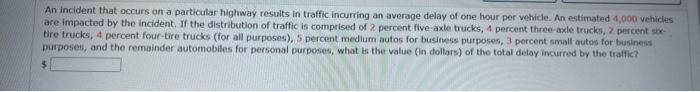 Solved An incident that occurs of a particular highway | Chegg.com