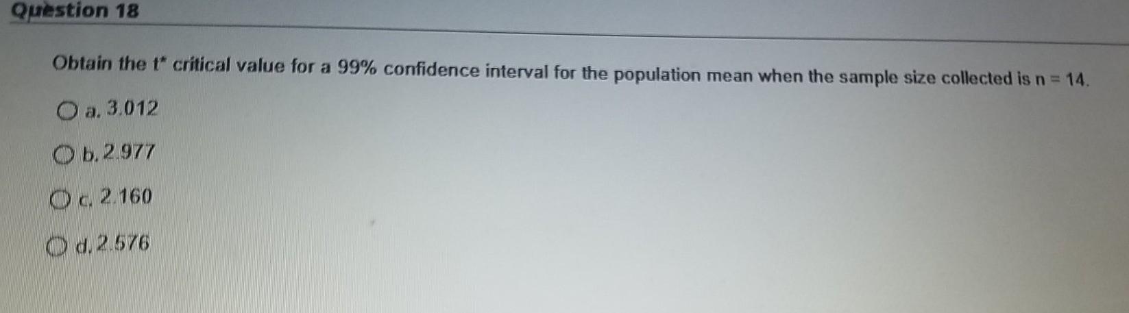 Solved Obtain the t∗ critical value for a 99% confidence | Chegg.com