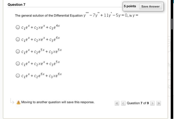 Solved Save Answer Question 7 5 points The general solution | Chegg.com