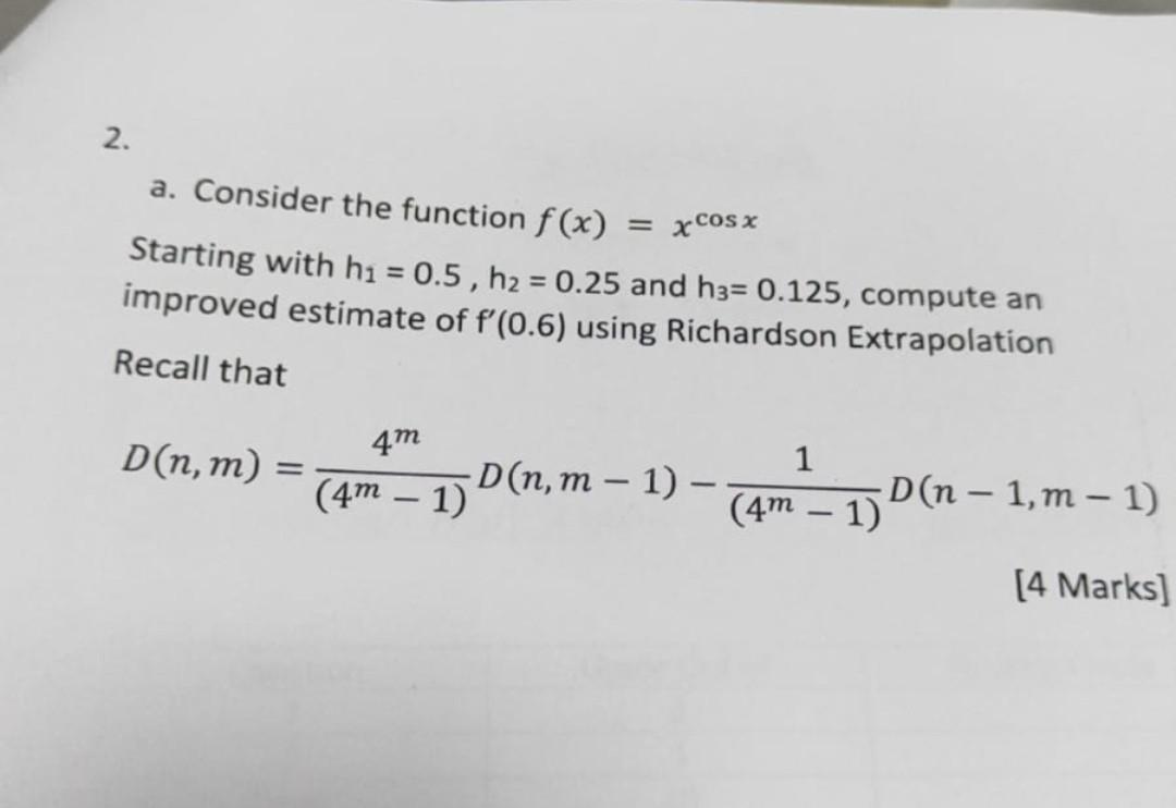 Solved A Consider The Function F X Xcosx Starting With