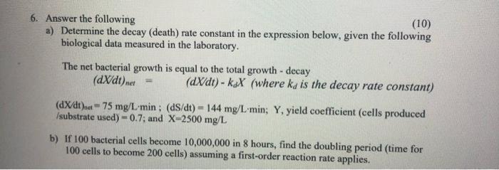 Solved 6. Answer the following (10) a) Determine the decay | Chegg.com