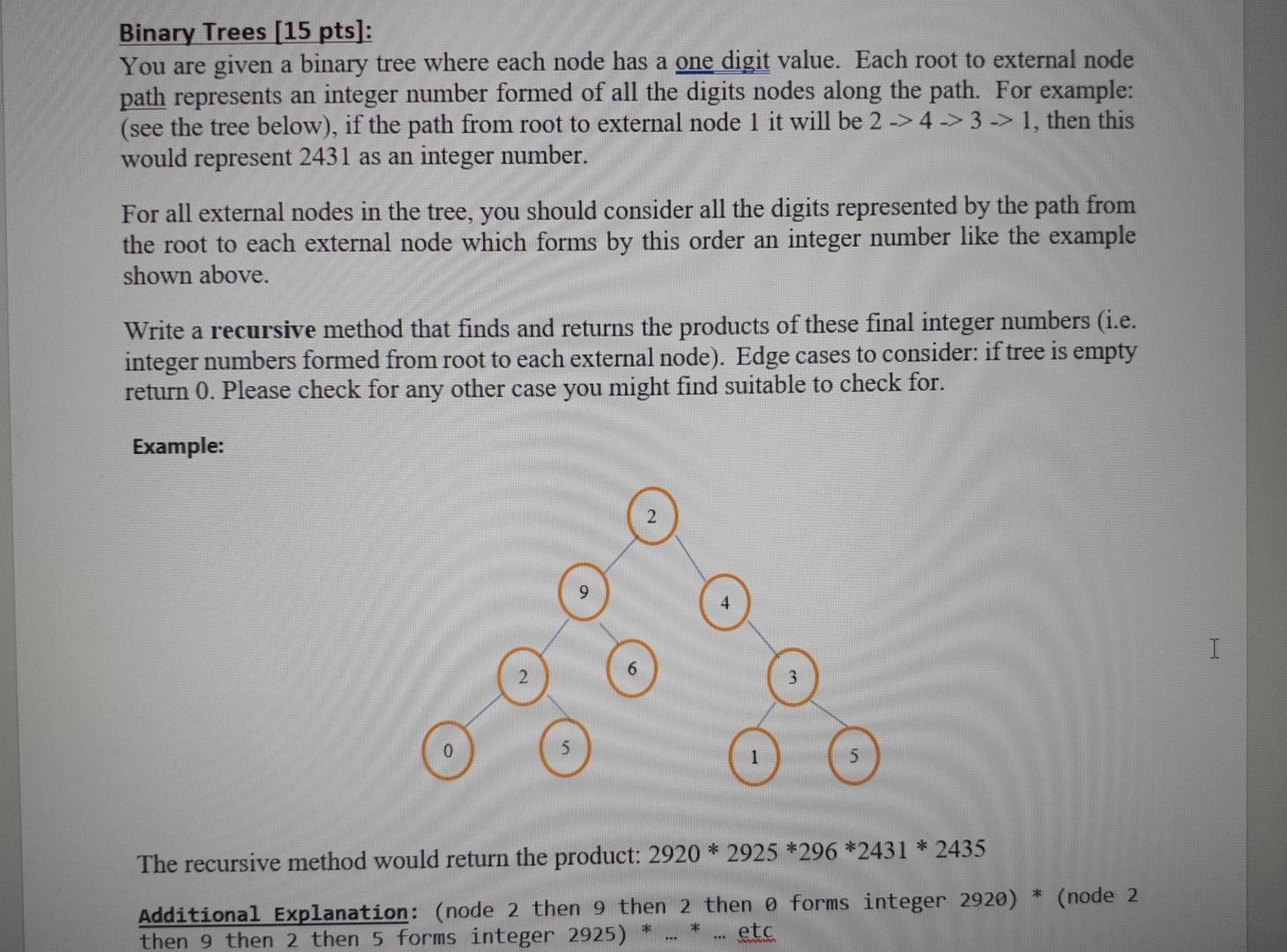 Solved Binary Trees (15 pts]: You are given a binary tree | Chegg.com