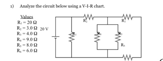 Solved 1) Analyze the circuit below using a V-I-R chart. | Chegg.com