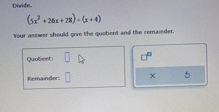 Solved Divide 5x2 26x 28 X 4 Your Answer Should Give The Chegg Solved Divide 5x2 26x 28 X 4 Your Answer Should Give The Chegg