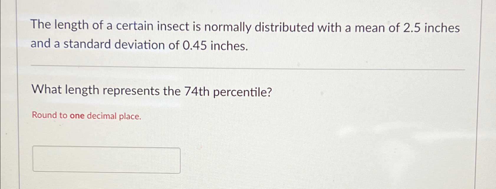 Solved The length of a certain insect is normally | Chegg.com