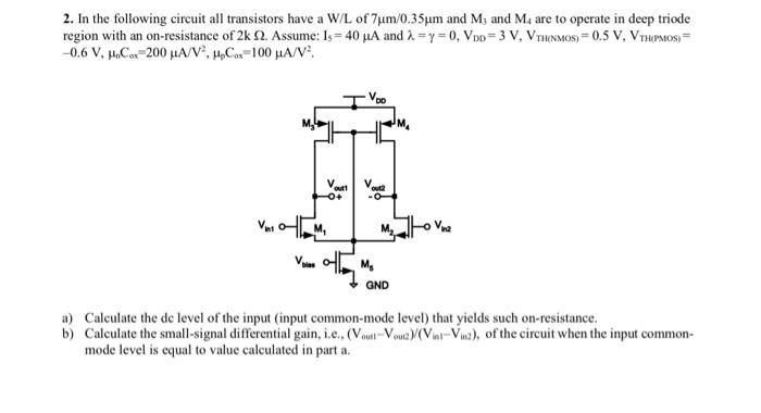 Solved 2. In the following circuit all transistors have a | Chegg.com