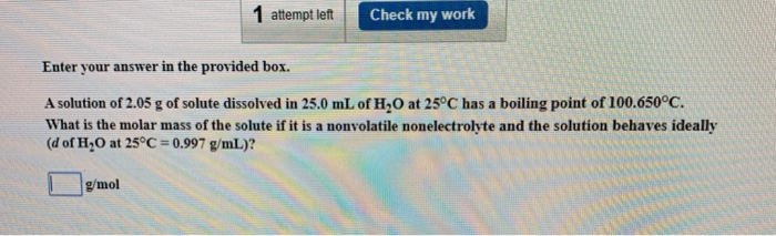 Solved 1 attempt left Check my work Enter your answer in the | Chegg.com