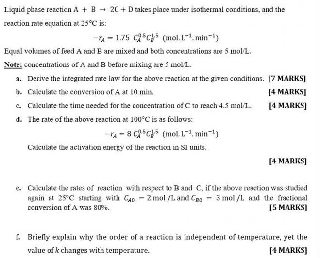 Solved Liquid phase reaction A + B + 2C + D takes place | Chegg.com