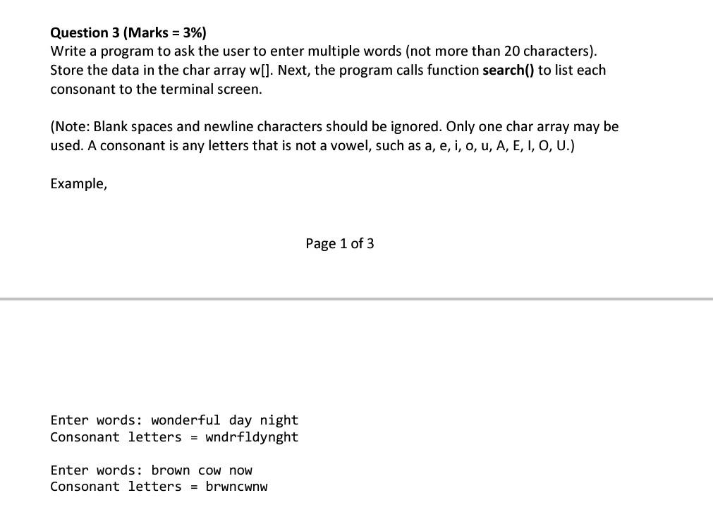Solved Question 3 (Marks = 3%) Write a program to ask the | Chegg.com