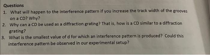 Solved Questions 1. What will happen to the interference | Chegg.com