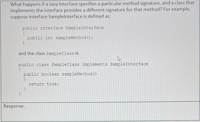 Solved What happens if a Java interface specifies a | Chegg.com