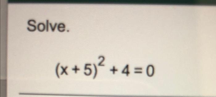 solved-solve-2-x-5-2-4-0-chegg