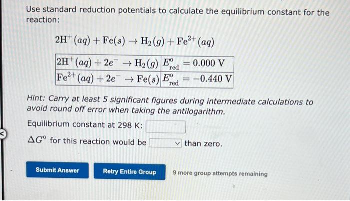 Solved Use Standard Reduction Potentials To Calculate The