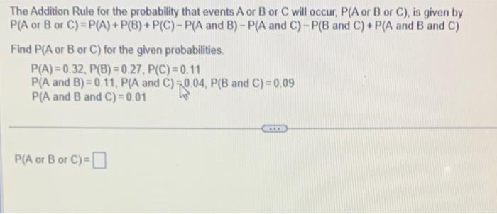 Solved The Addition Rule For The Probability That Events A | Chegg.com