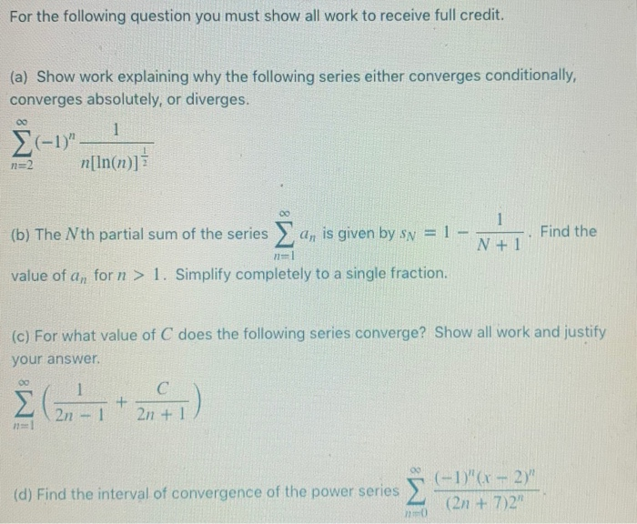 Solved For the following question you must show all work to | Chegg.com